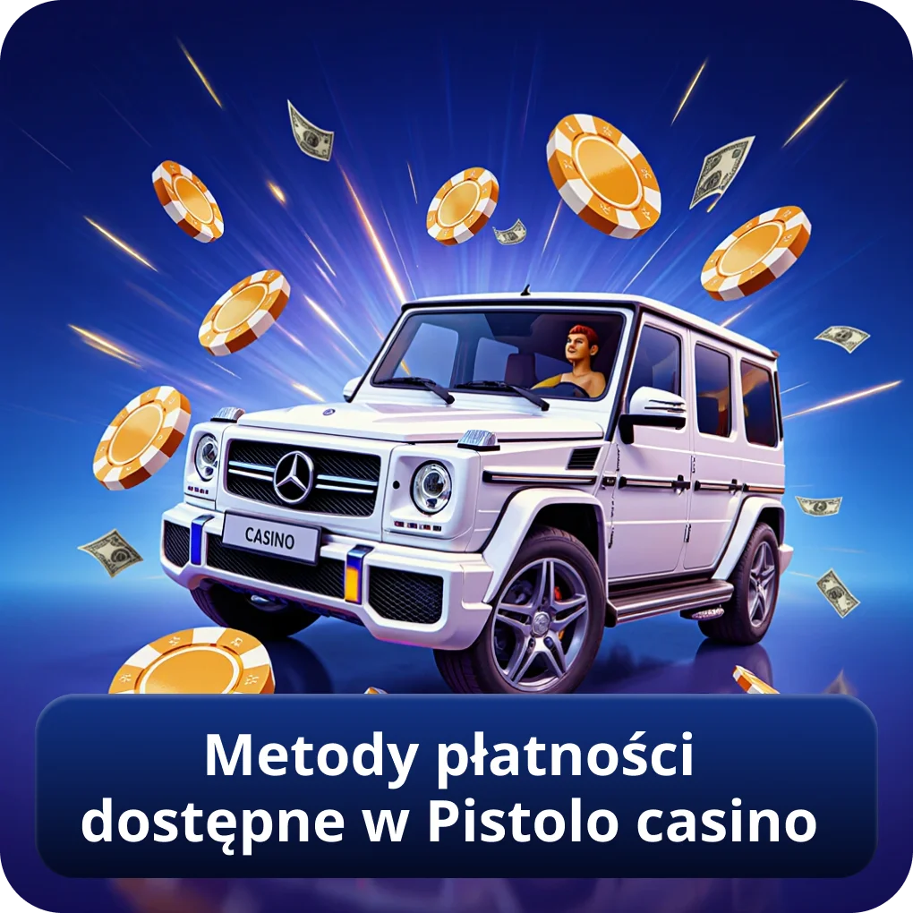 Metody płatności dostępne w Pistolo casino